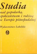 Biznes - Studia nad gospodarką społeczeństwem i rodziną w Europie późnofeudalnej - miniaturka - grafika 1