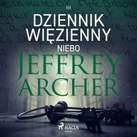 Audiobooki - biografie - Dziennik więzienny III. Niebo Jeffrey Archer - miniaturka - grafika 1