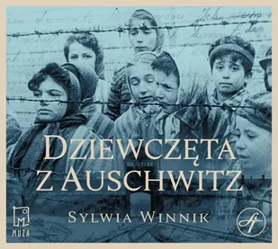Dziewczęta z Auschwitz - Audiobooki - biografie - miniaturka - grafika 1