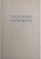 Religia i religioznawstwo - Życie Maryi Matki Bożej - miniaturka - grafika 1