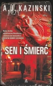 Sen i śmierć - A.J. Kazinski - Klasyka - miniaturka - grafika 2