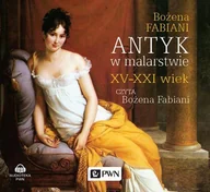 Audiobooki - historia - Antyk w malarstwie. XV-XXI wiek - miniaturka - grafika 1