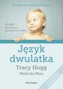 Poradniki dla rodziców - Tracy Hogg; Melinda Blau Język dwulatka - miniaturka - grafika 1