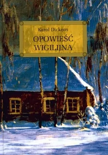 Opowieść wigilijna - Wysyłka od 3,99 - Lektury szkoła podstawowa - miniaturka - grafika 2