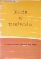 Psychologia - Życie w trzeźwości - miniaturka - grafika 1