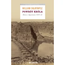 Wydawnictwo Literackie Powrót króla - William Dalrymple