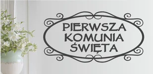 Naklejka Cytat Religijny Pierwsza Komunia Święta - Pamiątka Pierwszej Komunii Świętej - miniaturka - grafika 1