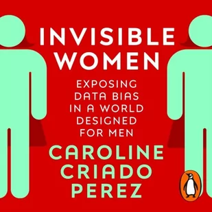 Invisible Women - Audiobooki obcojęzyczne - miniaturka - grafika 1