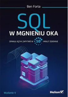 Helion SQL w mgnieniu oka. - Książki o programowaniu - miniaturka - grafika 2