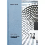 Biografie i autobiografie - Narodowy Instytut Architektury i Urbanis Mario Botta. Nikt nie rodzi się architektem - Marek Pabich - miniaturka - grafika 1