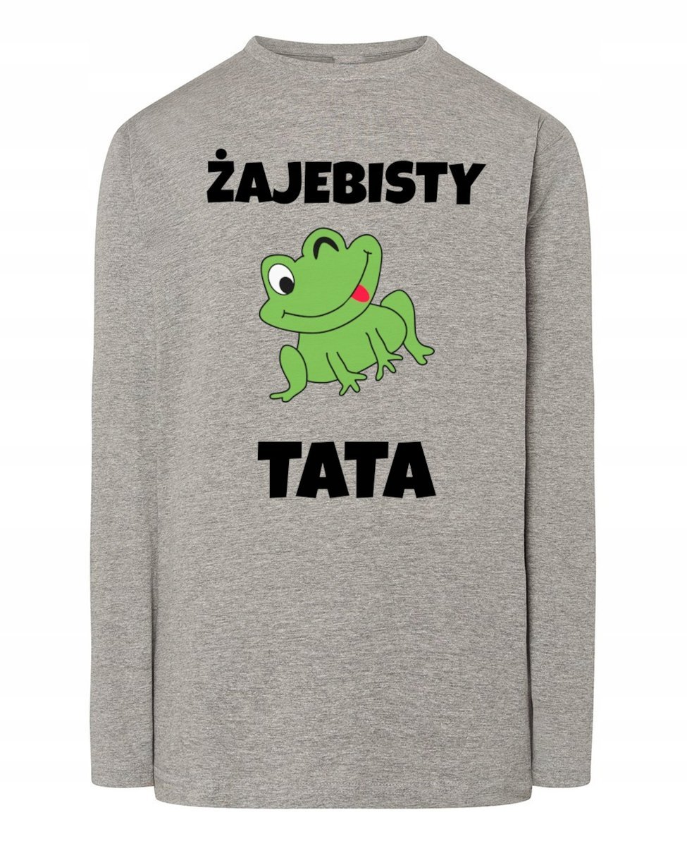 Longsleeve na Dzień Taty Prezent zabawny nadruk Żaje_bsty TATA r.5XL