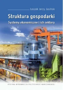 Struktura gospodarki Systemy ekonomiczne i ich sektory - Ekonomia - miniaturka - grafika 1