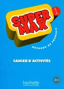 Super max 1. Cahier d'activites - Pozostałe języki obce - miniaturka - grafika 1