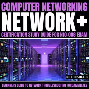 Computer Networking: Network+ Certification Study Guide for N10-008 Exam - Audiobooki obcojęzyczne - miniaturka - grafika 1