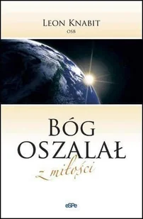 Bóg oszalał z miłości - Religia i religioznawstwo - miniaturka - grafika 1