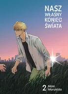 Komiksy dla młodzieży - Nasz własny koniec świata. Tom 2 - miniaturka - grafika 1