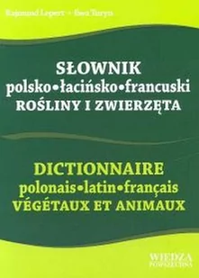 Lepert R. Turyn E. Słownik polsko-łacińsko-francuski Ro$60liny i zwierzęta - Nauki przyrodnicze - miniaturka - grafika 1
