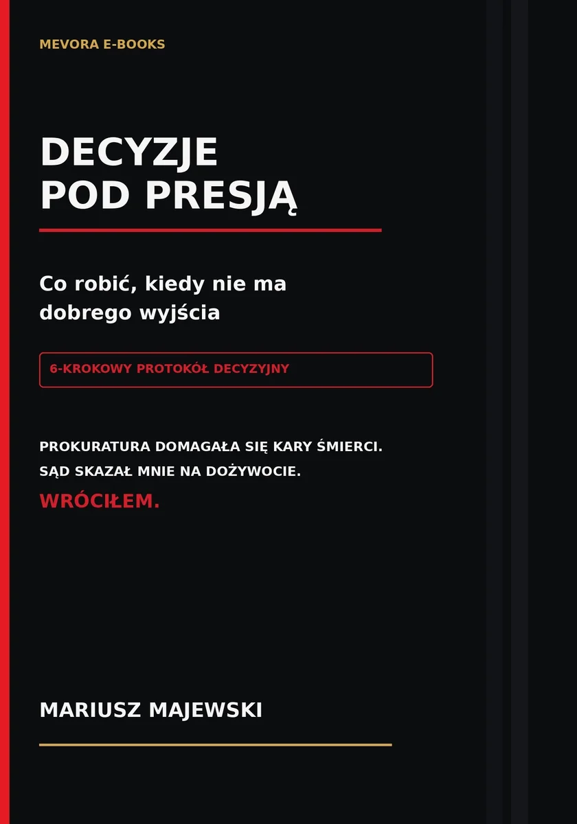 Decyzje pod presja. Co robic, kiedy nie ma dobrego wyjscia - ebook PDF -  Ceny i opinie na Skapiec.pl
