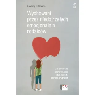 Wychowani przez niedojrzałych emocjonalnie rodziców - Rozwój osobisty - miniaturka - grafika 1