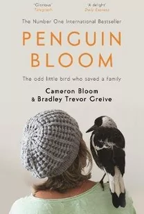Cameron Bloom; Bradley Trevor Greive Penguin Bloom - Biografie obcojęzyczne - miniaturka - grafika 1