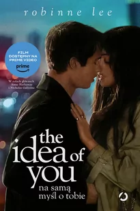 The Idea of You. Na samą myśl o tobie (wydanie filmowe) - Proza obcojęzyczna - miniaturka - grafika 1