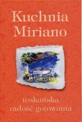 Książki kucharskie - Kuchnia Miriano - miniaturka - grafika 1