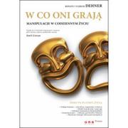 Poradniki psychologiczne - OnePress W co oni grają. Manipulacje w codziennym życiu Renate Dehner, Ulrich Dehner - miniaturka - grafika 1