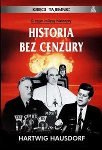 Historia bez Cenzury - Historia świata - miniaturka - grafika 1