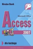 Systemy operacyjne i oprogramowanie - Microsoft Office Access 2007 dla każdego - miniaturka - grafika 1