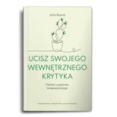 Psychologia - Ucisz swojego wewnętrznego krytyka. Historie z gabinetu terapeutycznego - miniaturka - grafika 1