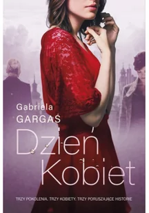 Gabriela Gargaś Dzień Kobiet - Proza - miniaturka - grafika 3
