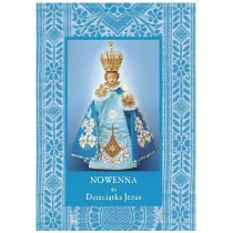 Nowenna do Dzieciątka Jezus - Religia i religioznawstwo - miniaturka - grafika 1