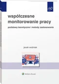 Biznes - Wolters Kluwer Współczesne monitorowanie pracy Jacek Woźniak - miniaturka - grafika 1