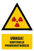 Systemy ekspozycyjne i znaki informacyjne - JA013 OSTRZEŻENIE PRZED SUBSTANCJAMI PROMIENIOTWÓRCZYMI, FN - FOLIA SAMOPRZYLEPNA; (350X525MM) - miniaturka - grafika 1
