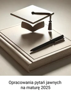 Opracowania pytań jawnych na maturę 2025 - E-booki - lektury - miniaturka - grafika 1