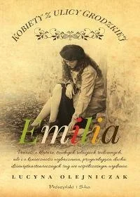 Kobiety z ulicy Grodzkiej Emilia Nowa - Literatura obyczajowa - miniaturka - grafika 1