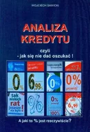 Finanse, księgowość, bankowość - Analiza kredytu czyli - jak się nie dać oszukać! - miniaturka - grafika 1