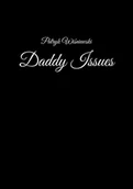 E-booki - literatura polska - Daddy Issues - miniaturka - grafika 1