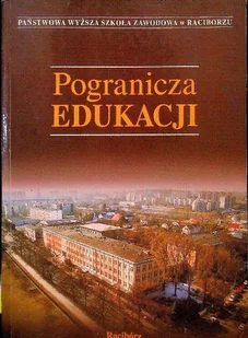 Pogranicza edukacji - Książki o kulturze i sztuce - miniaturka - grafika 1