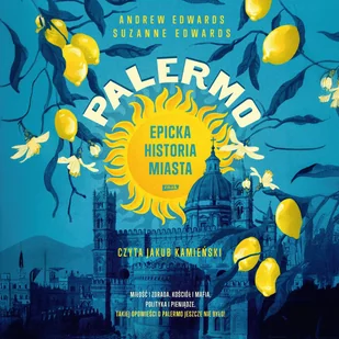PALERMO. Epicka historia miasta - Audiobooki - literatura faktu - miniaturka - grafika 1