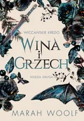 Fantasy - Wiccańskie Kredo Tom 2 Wina i grzech - Woolf Marah - miniaturka - grafika 1