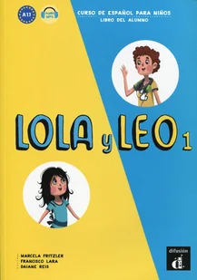 Difusion praca zbiorowa Lola y Leo 1 Libro del alumno - Książki do nauki języka hiszpańskiego - miniaturka - grafika 1