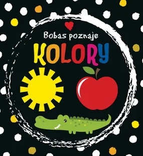 Bobas poznaje kolory - książka - Książki edukacyjne - miniaturka - grafika 1