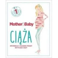 Poradniki dla rodziców - praca zbiorowa Mother&Baby Ciąża Informacje i fachowe porady - miniaturka - grafika 1