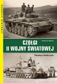 Militaria i wojskowość - Czołgi II Wojny Światowej wyd. 3 - Thomas Anderson - miniaturka - grafika 1