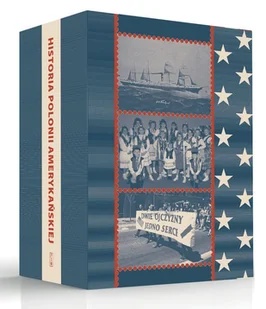 Pakiet Historia Polonii amerykańskiej. Tom 1-3 - książka - Historia świata - miniaturka - grafika 1