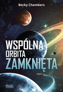 Zysk i S-ka Wspólna Orbita Zamknięta 9788381164269 - Powieści - miniaturka - grafika 1