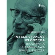 Biografie i autobiografie - Intelektualny włóczęga. Biografia Stanisława Swian - miniaturka - grafika 1