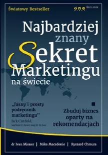 Najbardziej znany Sekret Marketingu na świecie. Zbuduj biznes oparty na rekomendacjach - Marketing - miniaturka - grafika 1