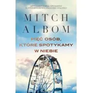 Proza - Mitch Albom Pięć osób które spotykamy w niebie - miniaturka - grafika 1